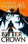 The Bitter Crown - Justin Lee Anderson - 9780316454308