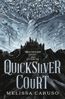 The Quicksilver Court - Melissa Caruso - 9780316454353