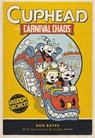 Cuphead in Carnival Chaos - Ron Bates - 9780316456548