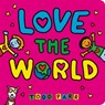 Love the World - Todd Parr - 9780316457163