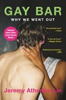 Lin, J: Gay Bar - Jeremy Atherton Lin - 9780316458757
