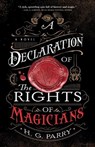 Declaration of the Rights of Magicians - H. G. Parry - 9780316459075