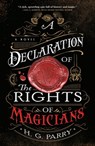 A Declaration of the Rights of Magicians - H. G. Parry - 9780316459075