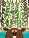 Bear Came Along - Richard T. Morris - 9780316464475