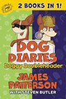 Dog Diaries: Doggy Doubleheader: Two Dog Diaries Books in One: Mission Impawsible and Curse of the Mystery Mutt - James Patterson - 9780316468428