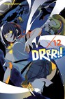 Durarara!!, Vol. 12 (light novel) - Ryohgo Narita ; Suzuhito Yasuda - 9780316474382