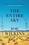The Entire Sky - Joe Wilkins - 9780316475389