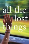 All the Lost Things - Michelle Sacks - 9780316475464