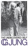 UNDISCOVERED SELF - Carl Gustav Jung - 9780316476942
