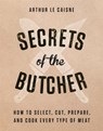 Secrets of the Butcher - Arthur Le Caisne - 9780316480666