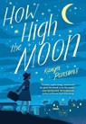 How High the Moon - Karyn Parsons - 9780316484015
