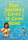 Pavi Sharma's Guide to Going Home - Bridget Farr - 9780316491082