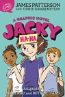 Jacky Ha-Ha: A Graphic Novel - James Patterson - 9780316491952