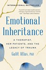 EMOTIONAL INHERITANCE - Galit Atlas - 9780316492102