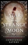The Star and the Strange Moon - Constance Sayers - 9780316493758