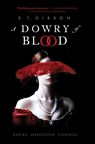 Gibson, S: Dowry of Blood - S T Gibson - 9780316501071