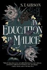 An Education in Malice - S. T. Gibson - 9780316501866
