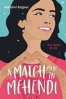 A Match Made in Mehendi - Nandini Bajpai - 9780316522571