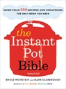 The Instant Pot Bible - Bruce Weinstein ; Mark Scarbrough - 9780316524612