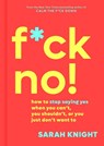 F-CK NO - Sarah Knight - 9780316529143