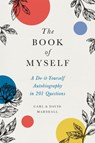 The Book of Myself (New edition) - Carl Marshall ; David Marshall - 9780316534499