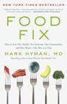 Hyman, M: Food Fix - Mark Hyman - 9780316538213