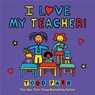 I Love My Teacher! - Todd Parr - 9780316541268