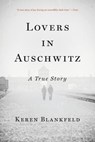 Lovers in Auschwitz - Keren Blankfeld - 9780316564786