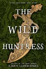 The Wild Huntress - Emily Lloyd-Jones - 9780316568142