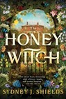Shields, S: Honey Witch - Sydney J Shields - 9780316568869