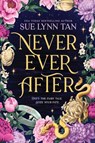 Never Ever After - Sue Lynn Tan - 9780316576208