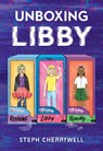 Cherrywell, S: Unboxing Libby - Steph Cherrywell - 9780316577090