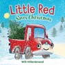 Little Red Saves Christmas - Will Hillenbrand - 9780316578912