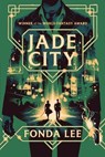 Jade City - Fonda Lee - 9780316580397
