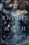 Gillig, R: Knight and the Moth - Rachel Gillig - 9780316582704