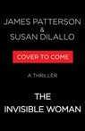 The Invisible Woman: A Thriller - James Patterson - 9780316587075