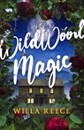 Wildwood Magic - Willa Reece - 9780316591812