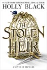 The Stolen Heir: A Novel of Elfhame Volume 1 - Holly Black - 9780316592697