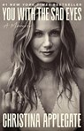 Applegate, C: You with the Sad Eyes - Christina Applegate - 9780316594929