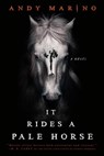 It Rides a Pale Horse - Andy Marino - 9780316629546