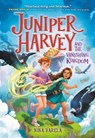 Juniper Harvey and the Vanishing Kingdom - Nina Varela - 9780316706780