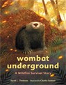 Wombat Underground - Charles Santoso ; Sarah L Thomson - 9780316707060