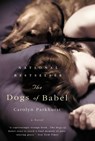 The Dogs of Babel - PARKHURST,  Carolyn - 9780316778503