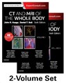 CT and MRI of the Whole Body, 2-Volume Set - JOHN R. (GOLD MEDALIST AARS AND SCBTMRI,  Professor of Radiology, Case Western Reserve University School of Medicine, Emeritus Chairman and Professor of Radiology, University Hospitals/Case Medical Center, Case Western Reserve University School of Medicine, Cleveland, Ohio) Haaga ; Daniel (Professor - 9780323113281