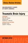 Traumatic Brain Injury, An Issue of Neurosurgery Clinics of North America - Paul M. (Associate Professor of Neurosurgery and Neurology<br>Director of Neurocritical Care<br>UCLA Neurosurgery) Vespa ; Daniel (UCLA Neurosurgery) Hirt ; Geoffrey T. (UCSF School of Medicine) Manley - 9780323463195