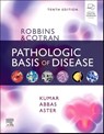 Robbins & Cotran Pathologic Basis of Disease - Vinay (Professor and Chairman Kumar ; Abul K. (Emeritus Professor Abbas ; Jon C. (Professor Aster - 9780323531139