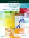 Laboratory and Diagnostic Testing in Ambulatory Care - Martha (Marti) Garrels ; Carol S. (Microbiology Adjunct Instructor <br>Lake Sumter Community College<br>Leesburg Oatis - 9780323532235