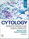 Cytology - Edmund S. (Professor of Pathology Cibas ; Barbara S. (Professor of Pathology Ducatman - 9780323636360