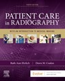 Patient Care in Radiography - Ruth Ann Ehrlich ; Dawn M. (Clinical Coordinator and Instructor Coakes - 9780323654401