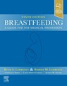 Breastfeeding - Ruth A. Lawrence ; Robert M. Lawrence - 9780323680134